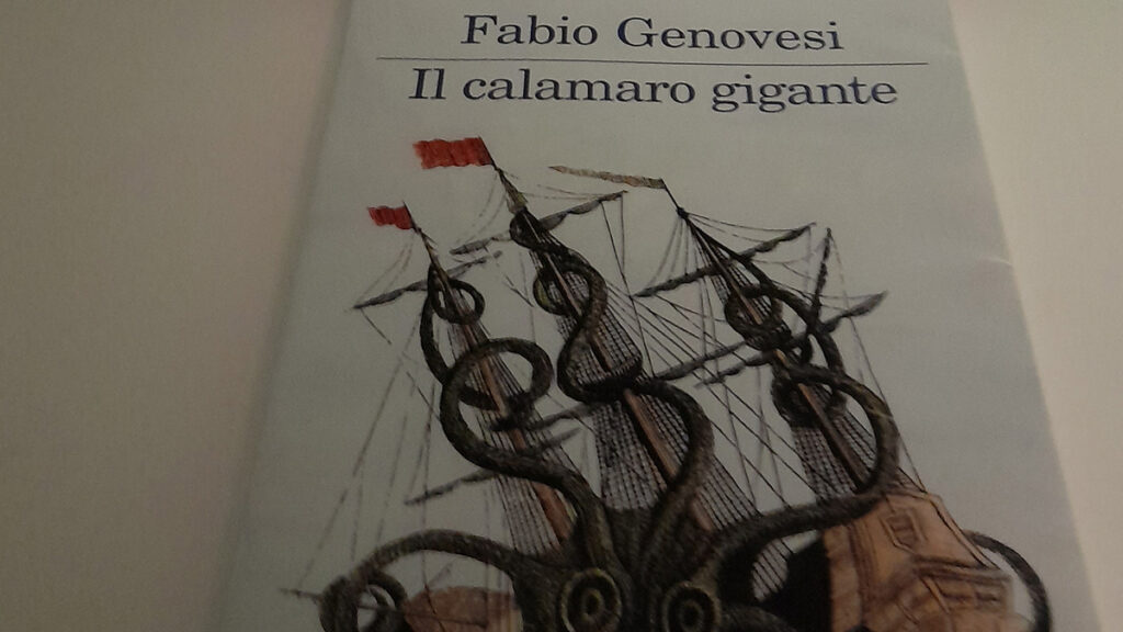 Il Calamaro Gigante - Genovesi Fabio  Libro Feltrinelli 05/2021 