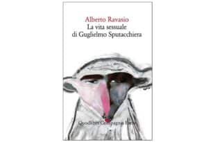 La vita sessuale di Guglielmo Sputacchiera - Alberto Ravasio